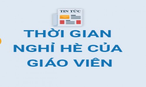 Giáo viên được nghỉ hè tối đa 8 tuần