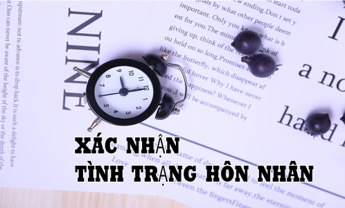 Thủ tục xin xác nhận tình trạng hôn nhân trong trường hợp đã đăng ký thường trú ở nhiều nơi [Mới Nhất]