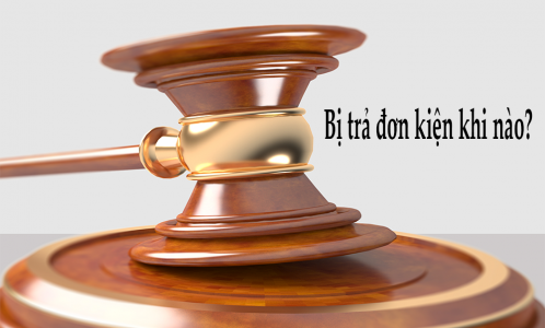 Các trường hợp Tòa án có quyền trả lại đơn khởi kiện