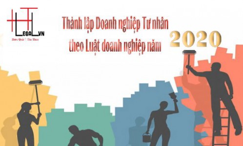 Thành lập Doanh nghiệp Tư nhân theo Luật doanh nghiệp 2020