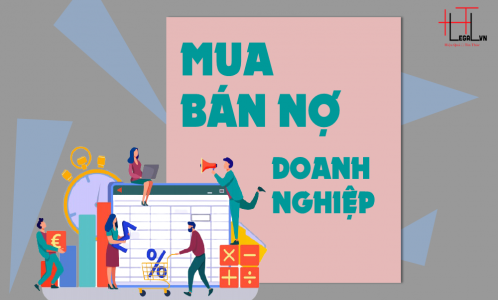 Quy định về giao dịch mua bán khoản nợ của doanh nghiệp