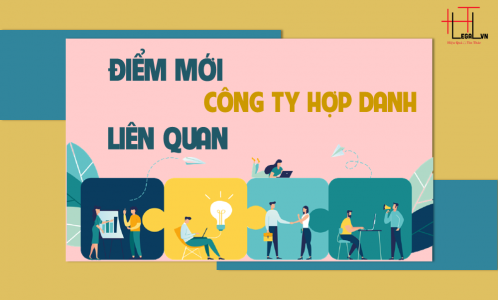 ĐIỂM MỚI CỦA LUẬT DOANH NGHIỆP NĂM 2020 LIÊN QUAN ĐẾN CÔNG TY HỢP DANH