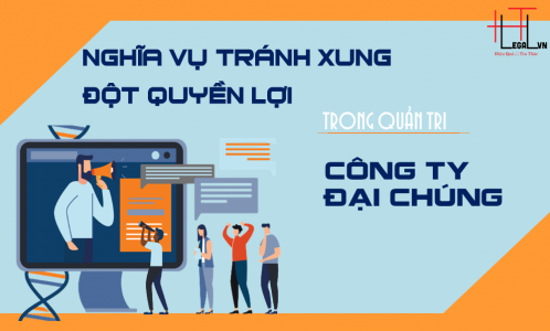 Quy định về nghĩa vụ tránh xung đột quyền lợi trong quản trị Công ty đại chúng