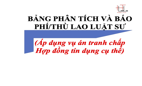 BẢNG PHÍ DỊCH VỤ / THÙ LAO LUẬT SƯ BẢO VỆ BÊN VAY BÊN THẾ CHẤP