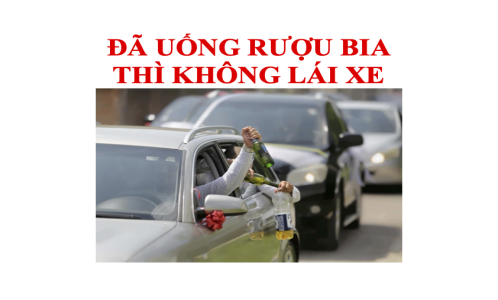 Mức xử phạt về lỗi uống rượu bia khi lái xe mới nhất năm 2022