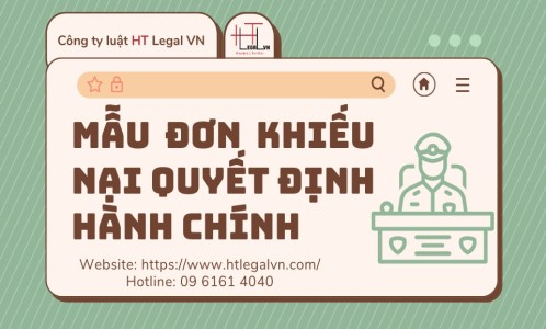 MẪU ĐƠN KHIẾU NẠI QUYẾT ĐỊNH HÀNH CHÍNH / QUYẾT ĐỊNH XỬ PHẠT VI PHẠM HÀNH CHÍNH (CÔNG TY LUẬT UY TÍN TẠI QUẬN BÌNH THẠNH, QUẬN TÂN BÌNH TP. HỒ CHÍ MINH)