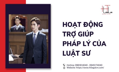 LUẬT SƯ VÀ HOẠT ĐỘNG TRỢ GIÚP PHÁP LÝ ( CÔNG TY LUẬT TẠI QUẬN BÌNH THẠNH, TÂN BÌNH TP. HỒ CHÍ MINH)