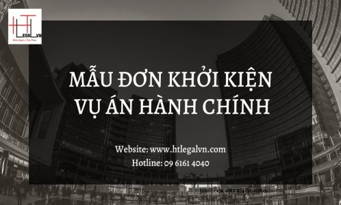 MẪU ĐƠN KHỞI KIỆN VỤ ÁN HÀNH CHÍNH (CÔNG TY LUẬT UY TÍN TẠI QUẬN BÌNH THẠNH VÀ QUẬN TÂN BÌNH)