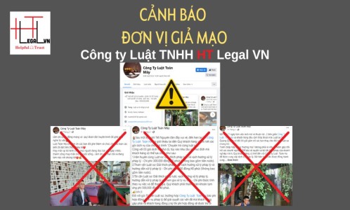 CẢNH BÁO THỦ ĐOẠN LỪA ĐẢO MẠO DANH CÔNG TY LUẬT TNHH HT LEGAL VN (CÔNG TY LUẬT UY TÍN TẠI QUẬN BÌNH THẠNH, TÂN BÌNH TPHCM)