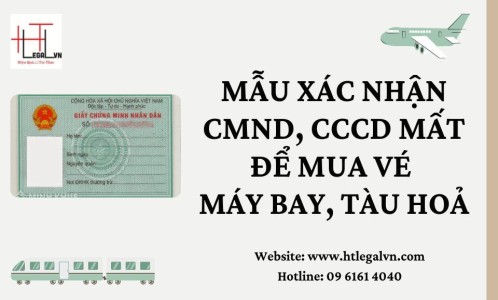 MẪU XÁC NHẬN CMND, CCCD MẤT ĐỂ MUA VÉ MÁY BAY, TÀU HOẢ (CÔNG TY LUẬT UY TÍN TẠI QUẬN BÌNH THẠNH, TÂN BÌNH TP HỒ CHÍ MINH)