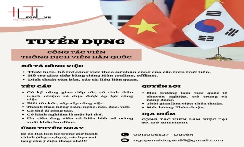 CÔNG TY LUẬT TUYỂN CỘNG TÁC VIÊN THÔNG DỊCH VIÊN HÀN QUỐC (CÔNG TY LUẬT UY TÍN TẠI QUẬN BÌNH THẠNH, TÂN BÌNH TP. HỒ CHÍ MINH)