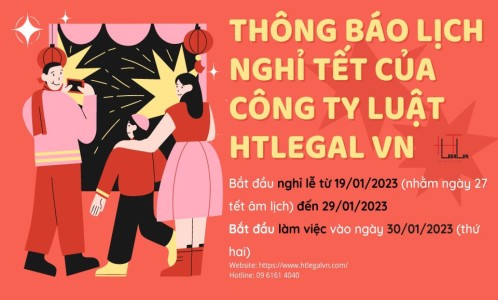 THÔNG BÁO LỊCH NGHỈ TẾT CÔNG TY LUẬT TNHH HT LEGAL VN (CÔNG TY LUẬT UY TÍN TẠI QUẬN BÌNH THẠNH, TÂN BÌNH TP. HỒ CHÍ MINH)