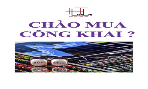 (HT) Chào mua công khai theo Luật Chứng khoán 2019 (Công ty Luật tại Tân Bình)
